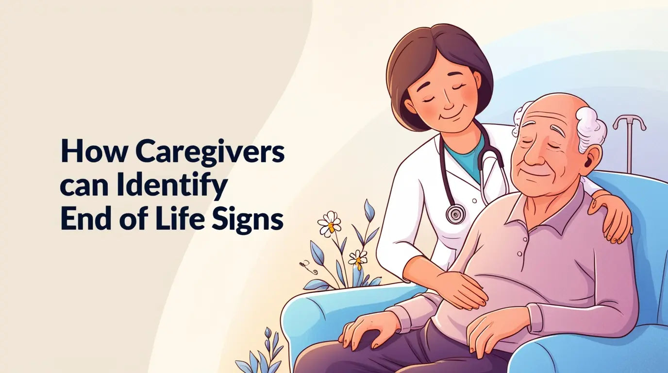 Caregivers Can Identify End of Life Signs