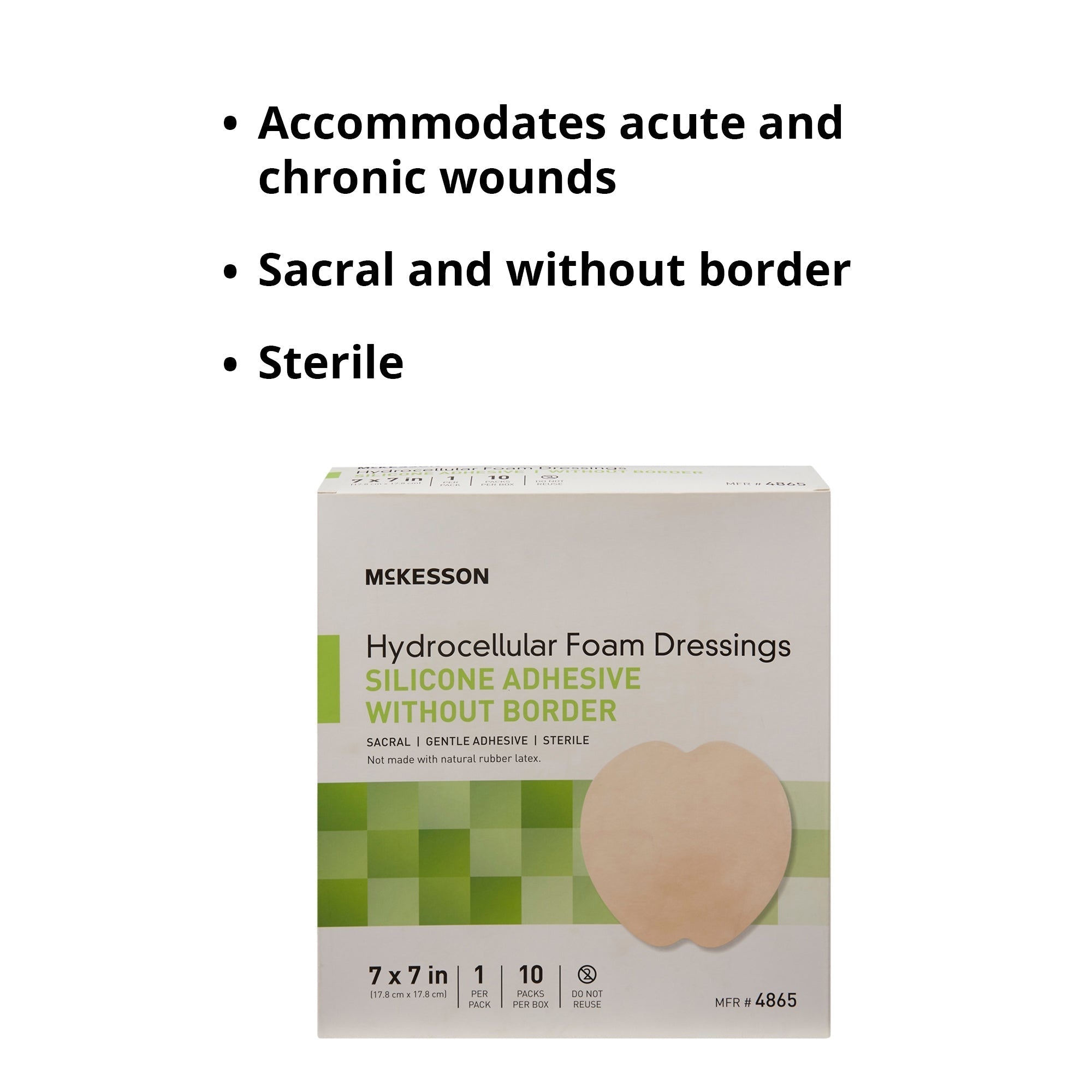 foam dressing mckesson 7 x 7 inch without border film backing silicone gel adhesive sacral sterile packaging type box