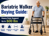 Bariatric Walker Buying Guide: Heavy Duty Support Up to 600 lbs