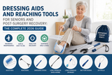 Dressing Aids and Reaching Tools for Seniors and Post-Surgery Recovery: The Complete 2026 Guide