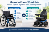 Manual vs Power Wheelchair: Which Type Is Right for Your Mobility Needs?