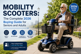 Mobility Scooters: The Complete 2026 Buying Guide for Seniors and Adults