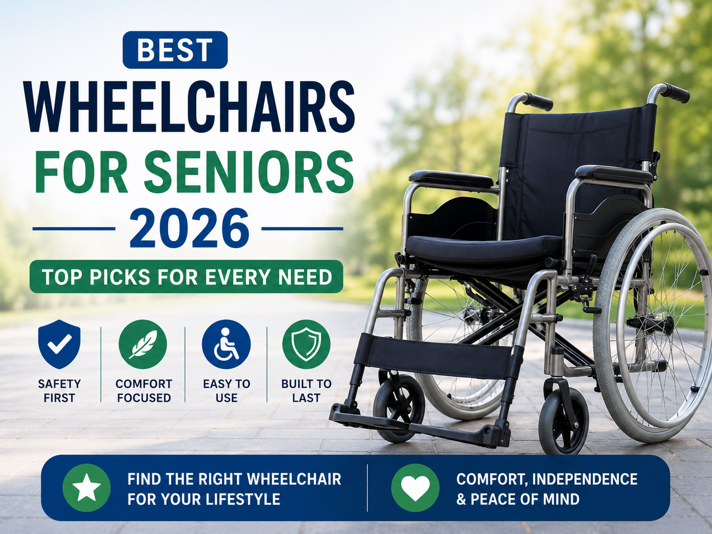 Best Wheelchairs for Seniors 2026: Top Picks for Every Need