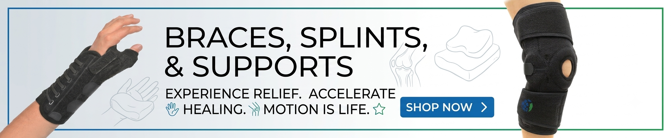 Braces, Splints, & Supports