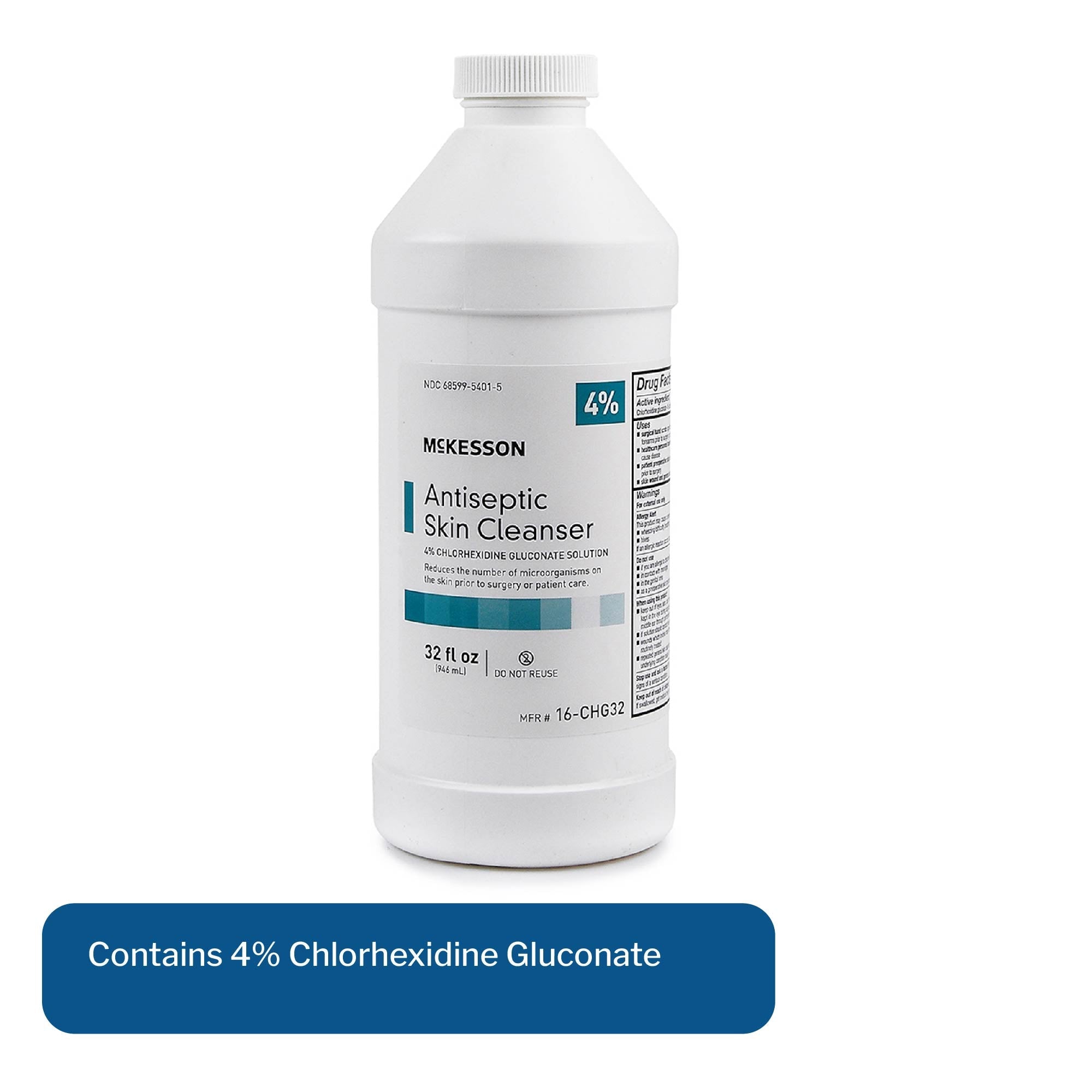 Antiseptic Skin Cleanser McKesson 32 oz. Bottle 4% Strength CHG (Chlorhexidine Gluconate) / Isopropyl Alcohol NonSterile