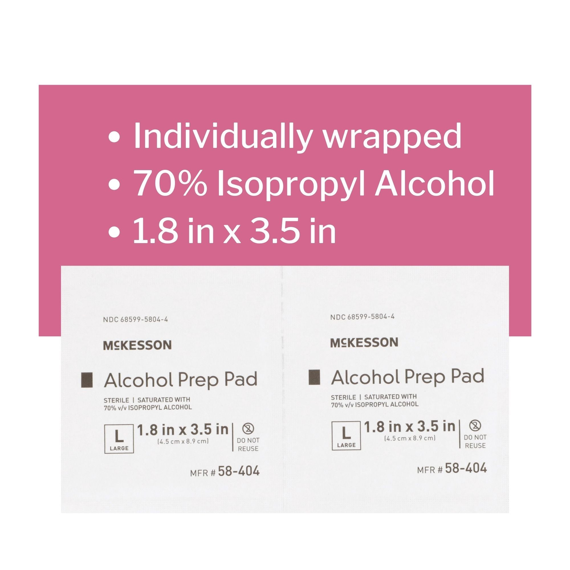 Alcohol Prep Pad McKesson 70% Strength Isopropyl Alcohol Individual Packet Large Sterile
