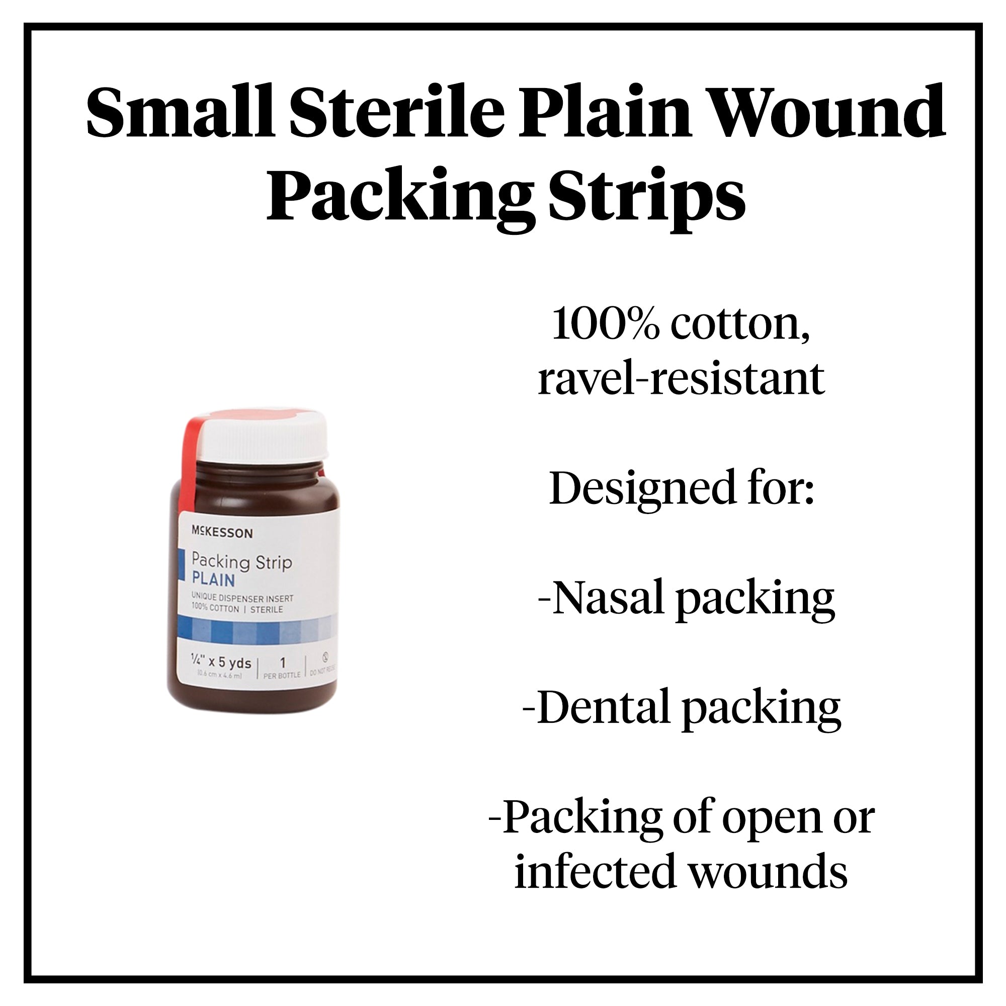 Tira de empaque para heridas McKesson sin impregnar, 1/4 de pulgada x 5 yardas, estéril, simple, tipo de empaque: caja