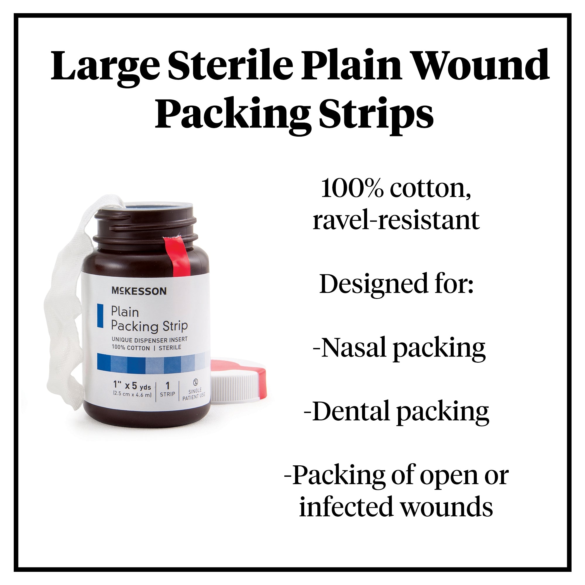Tira de empaque para heridas McKesson sin impregnar, 1 pulgada x 5 yardas, estéril, lisa, tipo de empaque: caja