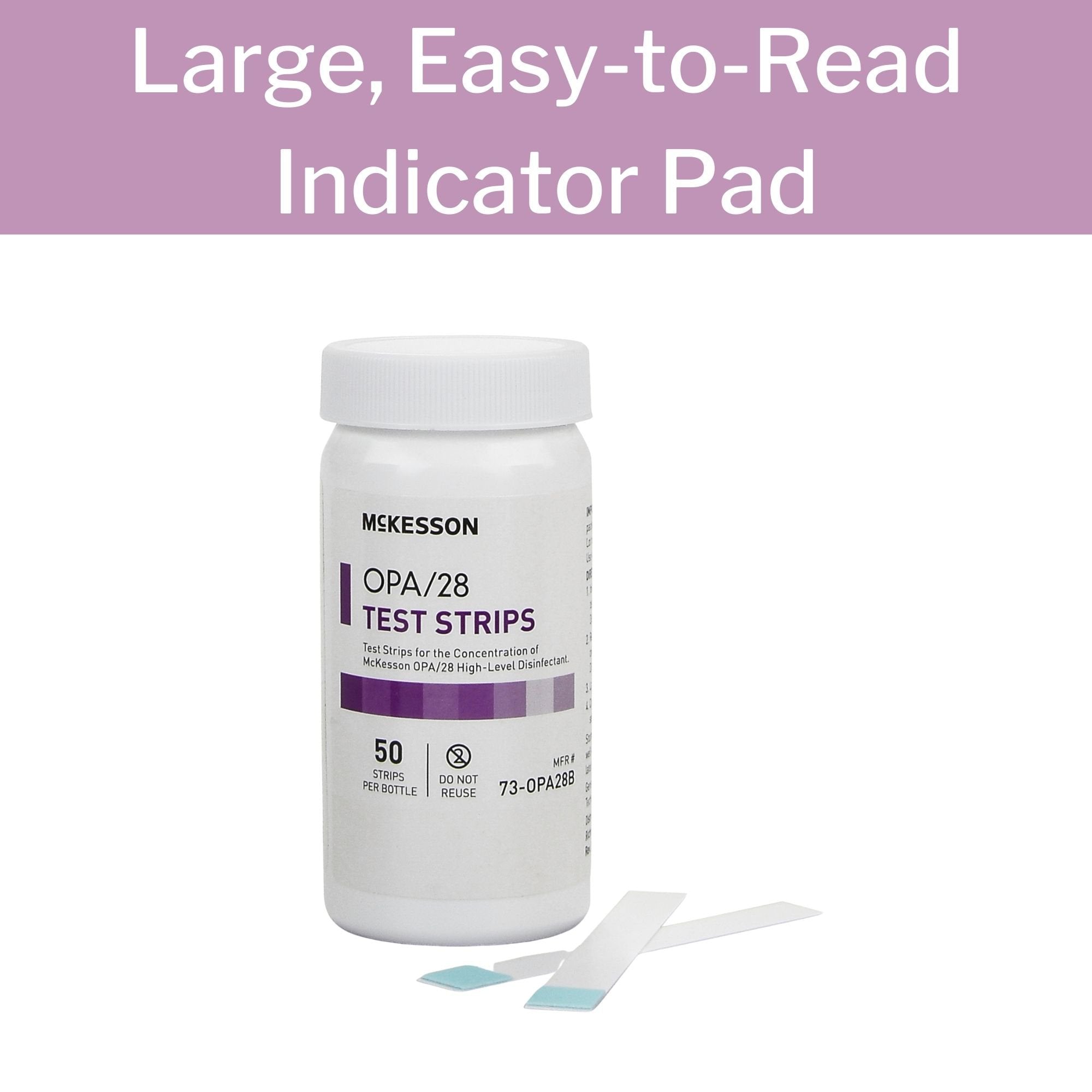 OPA Concentration Indicator McKesson OPA/28 Pad 50 Test Strips Bottle Single Use, Packaging Type- Case