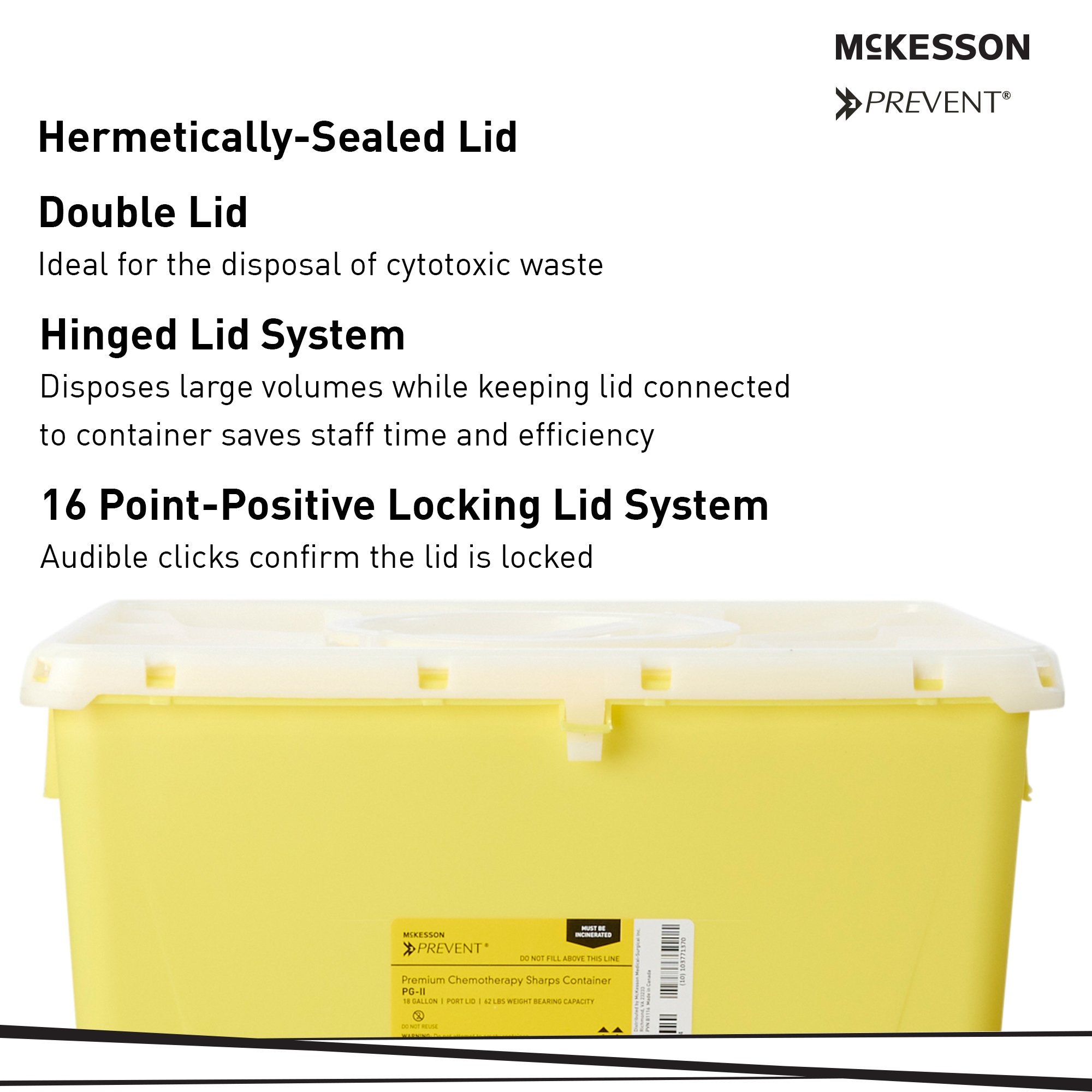 Chemotherapy Waste Container McKesson Prevent Yellow Base 24-3/5 H X 17-3/10 W X 13 L Inch Vertical Entry 18 Gallon,Packaging Type- Each